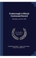 Foxborough's Official Centennial Record