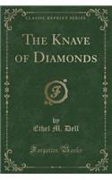 The Knave of Diamonds (Classic Reprint)