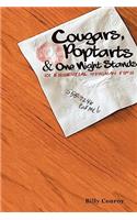 Cougars, Poptarts & One Night Stands