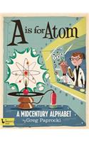 A Is for Atom