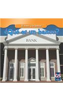 ¿Qué Es Un Banco? (What Is a Bank?): (Dinero y los Bancos (Money And Banks))