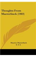 Thoughts From Maeterlinck (1903): (English)