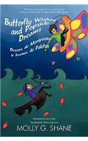Butterfly Wishes and Popsicle Dreams Deseos de Mariposas y Suenos de Paletas
