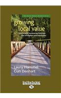 Growing Local Value: How to Build Business Partnerships that Strengthen Your Community
