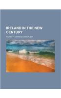 Ireland in the New Century