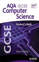 Aqa Gcse Computer Science Student's Book. by Steve Cushing