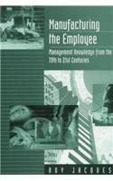 Manufacturing the Employee