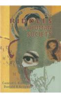 The Riddles of Human Society