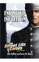 Entangled in Freedom