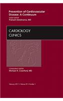 Prevention of Cardiovascular Disease: A Continuum, An Issue of Cardiology Clinics