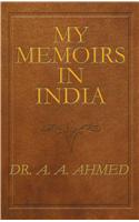 My Memoirs in India