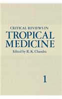 Critical Reviews in Tropical Medicine