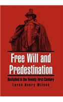 Free Will and Predestination