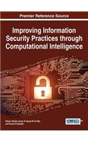 Improving Information Security Practices through Computational Intelligence