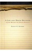 A Life and Death Decision