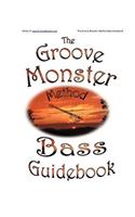 Groove Monster Method Bass Guidebook