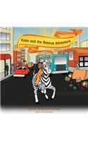 Kobe and the Rescue Adventure