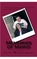 Memories of Mario: Ten Years of Companionship - Revised Edition