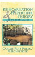 Reincarnation & Hyperlink Theory