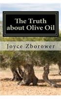 Truth about Olive Oil