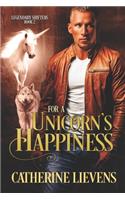 For a Unicorn's Happiness: (2 Legendary Shifters)