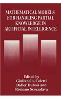 Mathematical Models for Handling Partial Knowledge in Artificial Intelligence