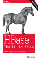 Hbase: The Definitive Guide