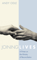 Joining Lives: (English)