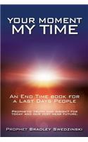 Your Moment My Time