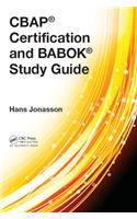 CBAP® Certification and BABOK® Study Guide