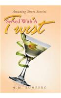 Served With A Twist