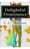 Delightful Dominance