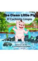 Clean Little Pig/El Cochinito Limpio