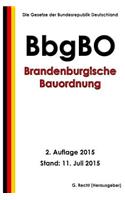 Brandenburgische Bauordnung (BbgBO), 2. Auflage 2015