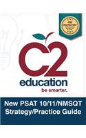 New PSAT 10/11/NMSQT Strategy/Practice Guide