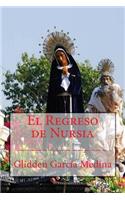 El Regreso de Nursia