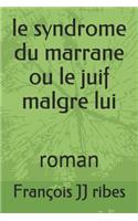 Le Syndrome Du Marrane Ou Le Juif Malgre Lui