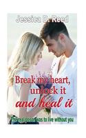 Break my heart, unlock it and heal it Books2