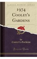 1974 Cooley's Gardens (Classic Reprint)