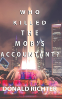 Who Killed the Mob's Accountant?