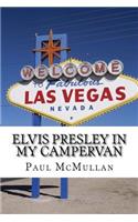 Elvis Presley in my Campervan