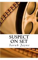 Suspect on Set