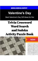 Valentine's Day Trivia Crossword, WordSearch and Sudoku Activity Puzzle Book: Best Valentine's Day Gift Ideas for Her