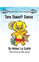 Tara Doesn't Dance