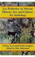 Leo Frobenius on African History, Art and Culture