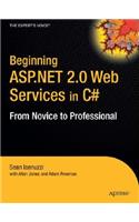 Beginning ASP.NET 20.0 Web Services in C#: From Novice to Professional