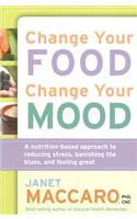 Change Your Food, Change Your Mood