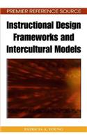 Instructional Design Frameworks and Intercultural Models: (Premier Reference Source)