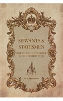 Servants and Statesmen