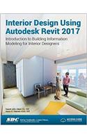 Interior Design Using Autodesk Revit 2017 (Including unique access code)